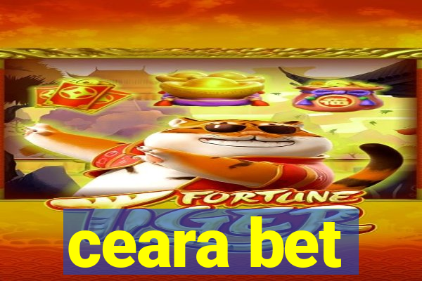 ceara bet