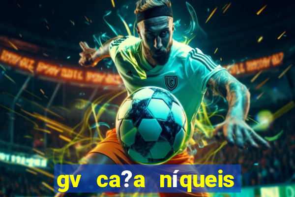 gv ca?a níqueis jili online