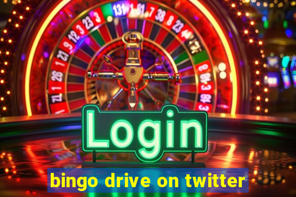 bingo drive on twitter