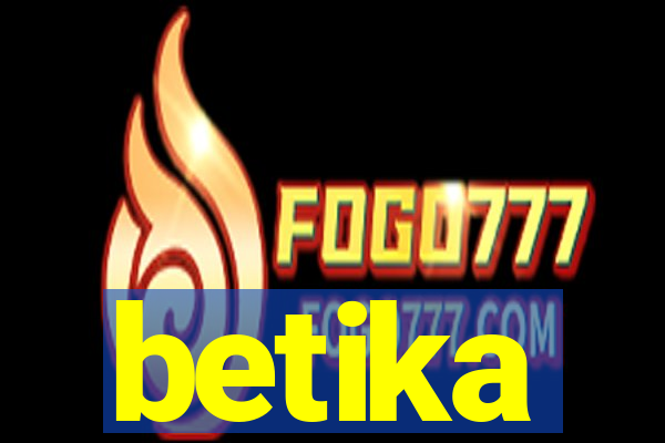 betika