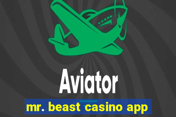 mr. beast casino app