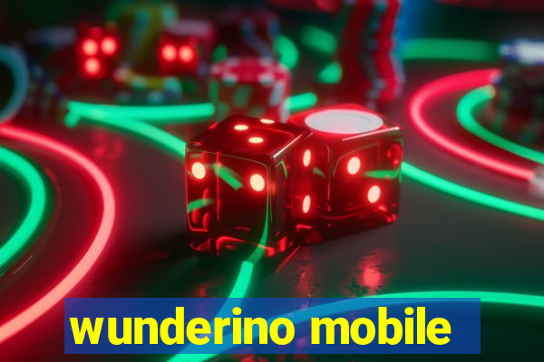 wunderino mobile