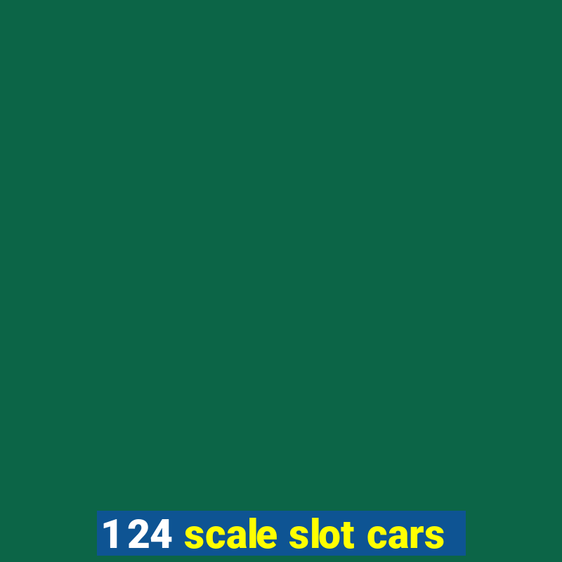 1 24 scale slot cars