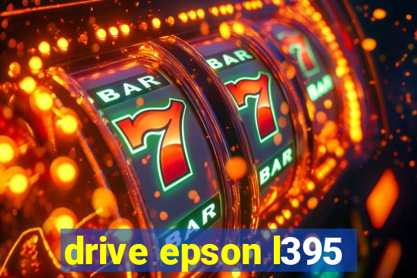 drive epson l395