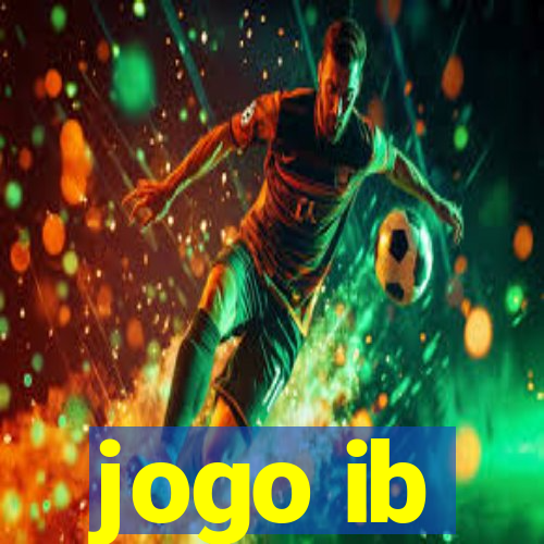 jogo ib