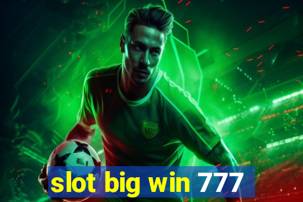 slot big win 777