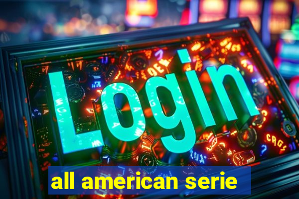 all american serie