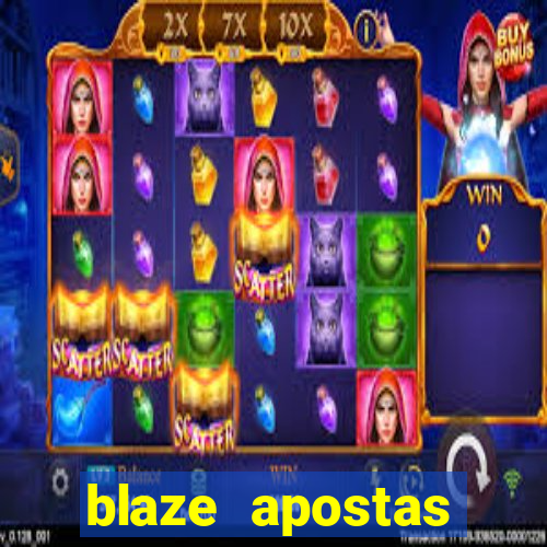 blaze apostas online blaze jogo