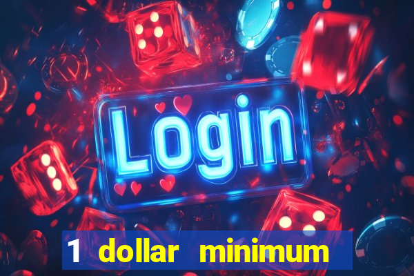 1 dollar minimum deposit casino nz