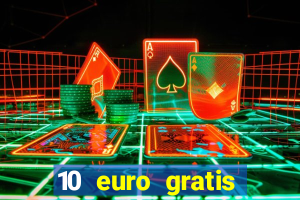 10 euro gratis casino belgi?