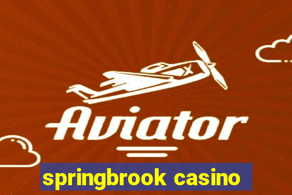 springbrook casino