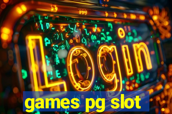 games pg slot