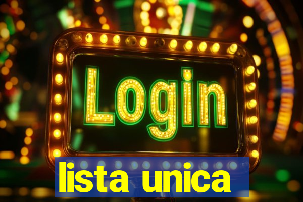 lista unica