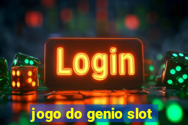 jogo do genio slot