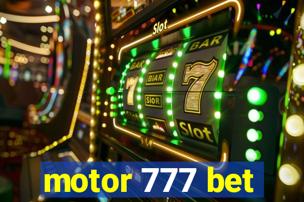 motor 777 bet