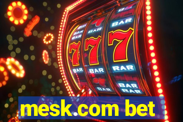 mesk.com bet