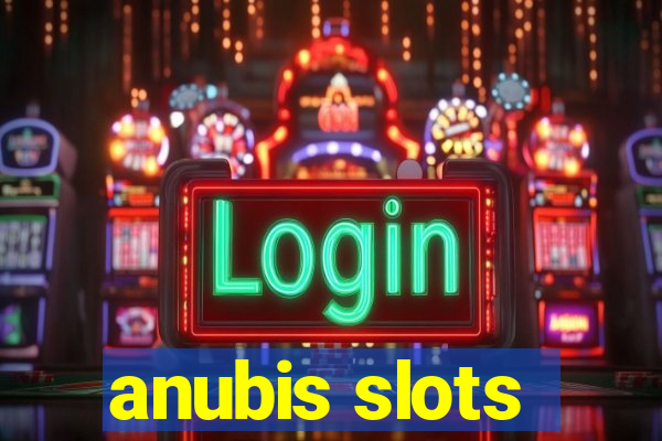 anubis slots