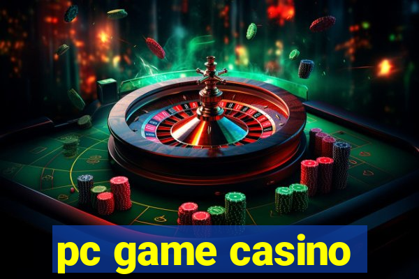 pc game casino