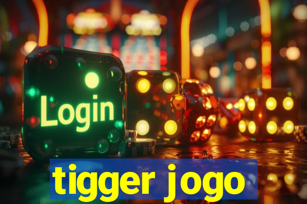 tigger jogo