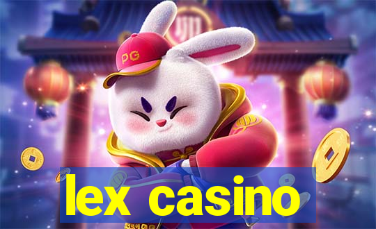 lex casino