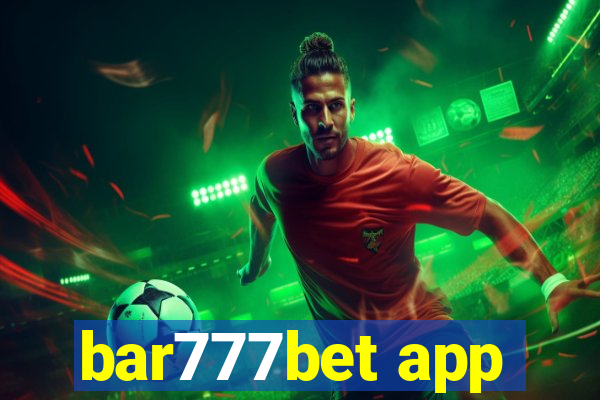 bar777bet app