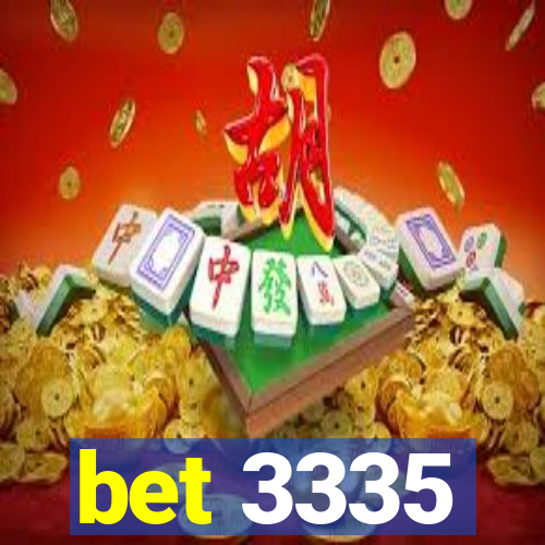 bet 3335