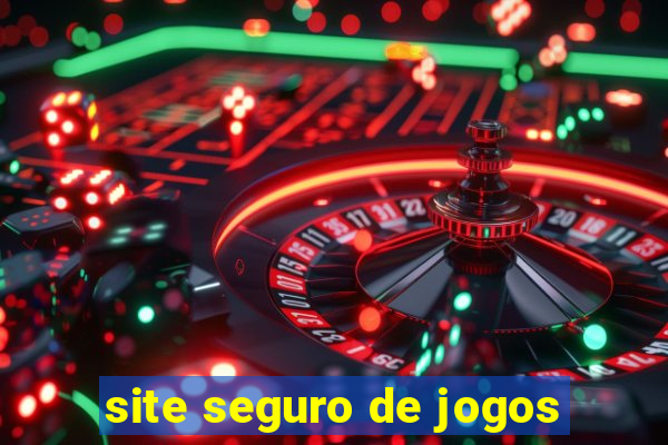 site seguro de jogos