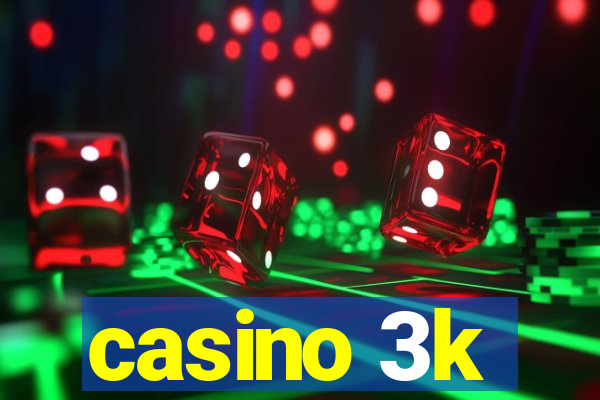 casino 3k