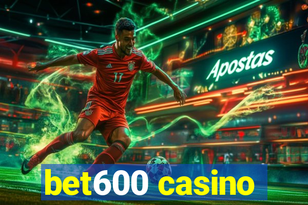 bet600 casino