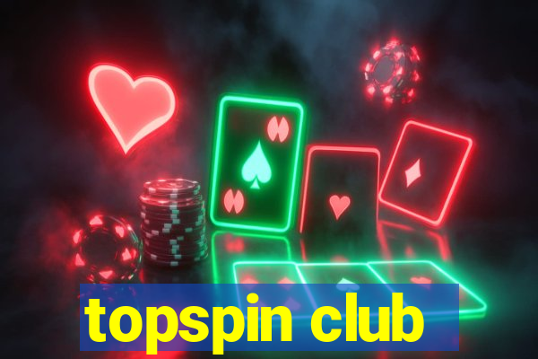 topspin club