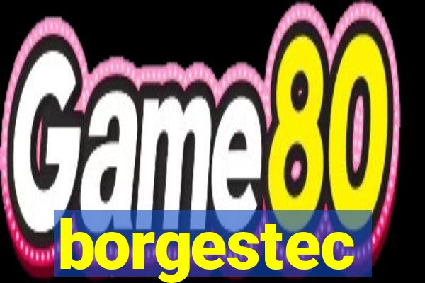 borgestec