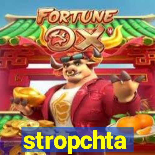 stropchta