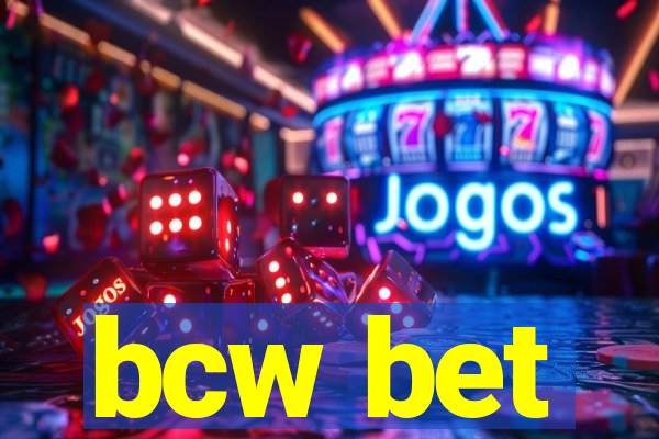 bcw bet