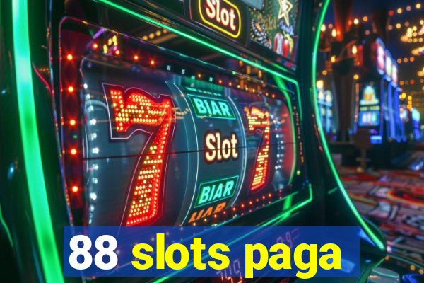 88 slots paga