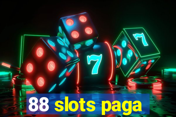 88 slots paga