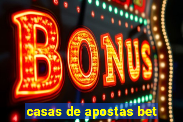 casas de apostas bet