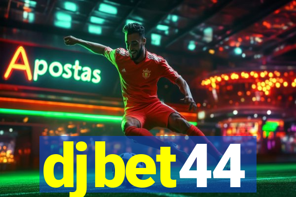 djbet44