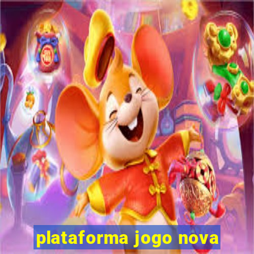 plataforma jogo nova