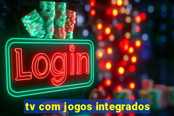 tv com jogos integrados