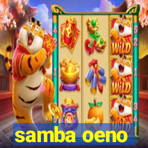 samba oeno