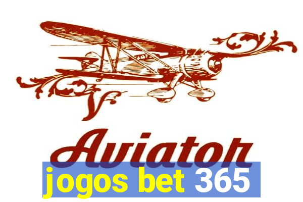 jogos bet 365