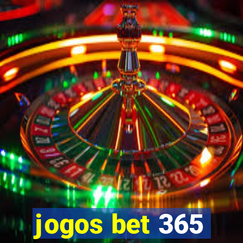 jogos bet 365