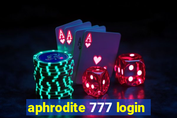 aphrodite 777 login