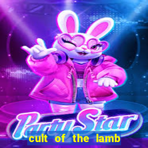 cult of the lamb ratau sacrifice