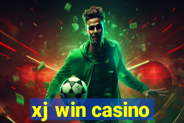 xj win casino