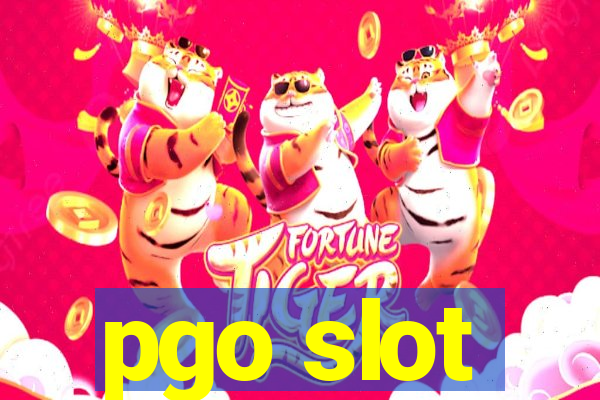 pgo slot