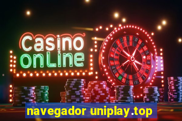 navegador uniplay.top