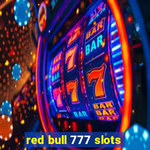 red bull 777 slots