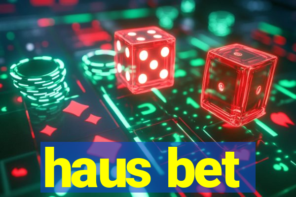 haus bet