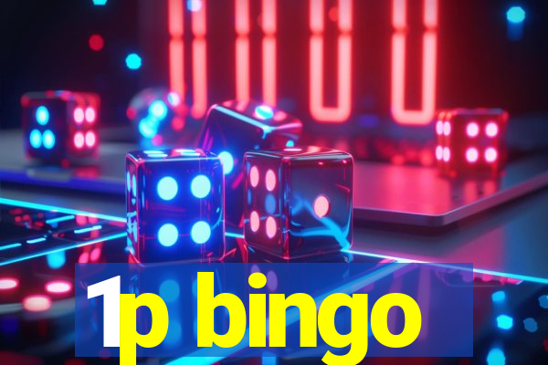 1p bingo